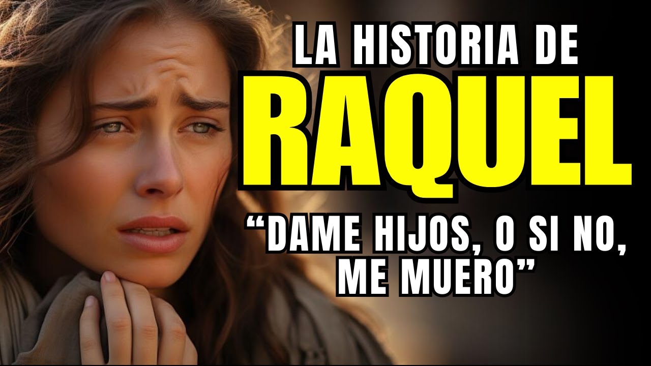 Descubre la historia del esposo de Raquel en la Biblia
