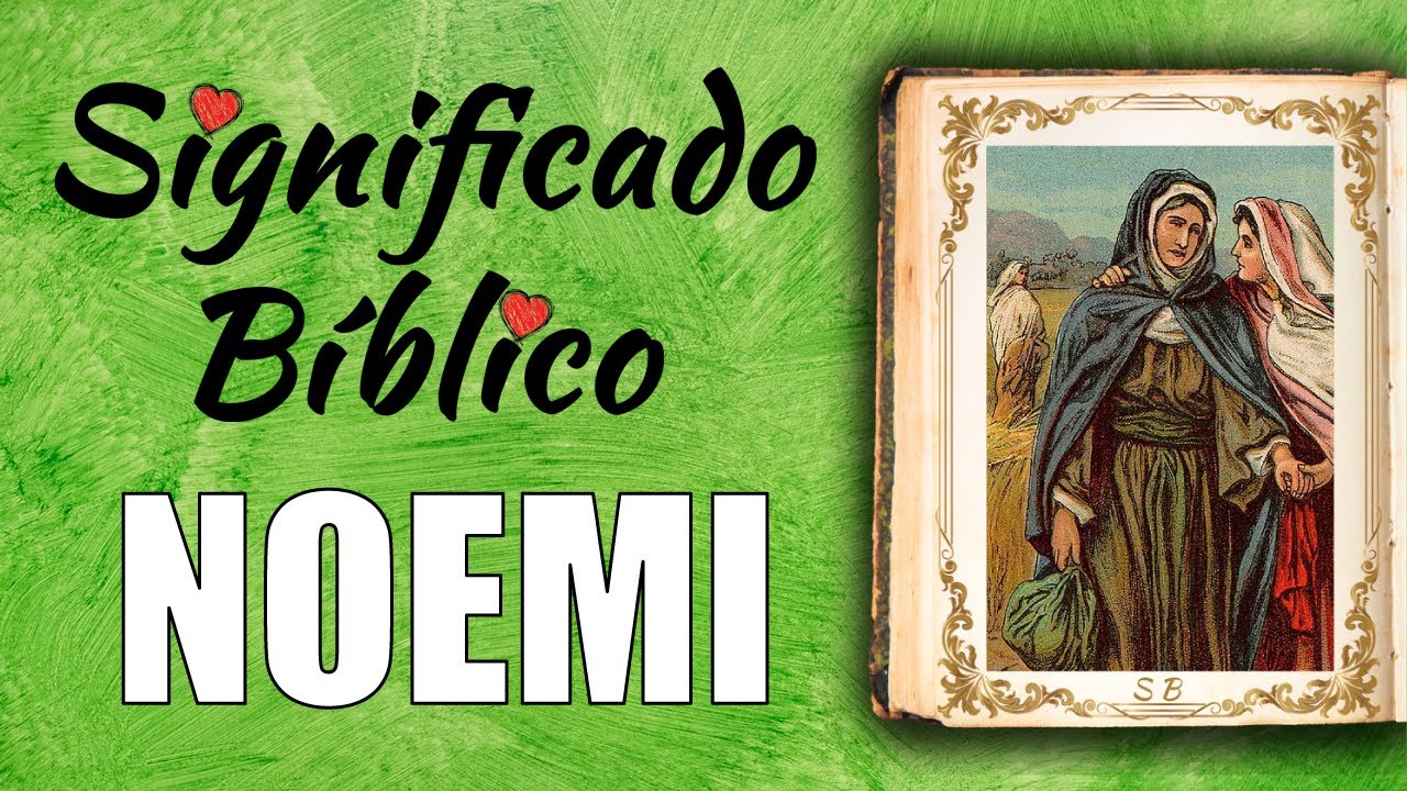 Significado bíblico y relevancia de Naomi