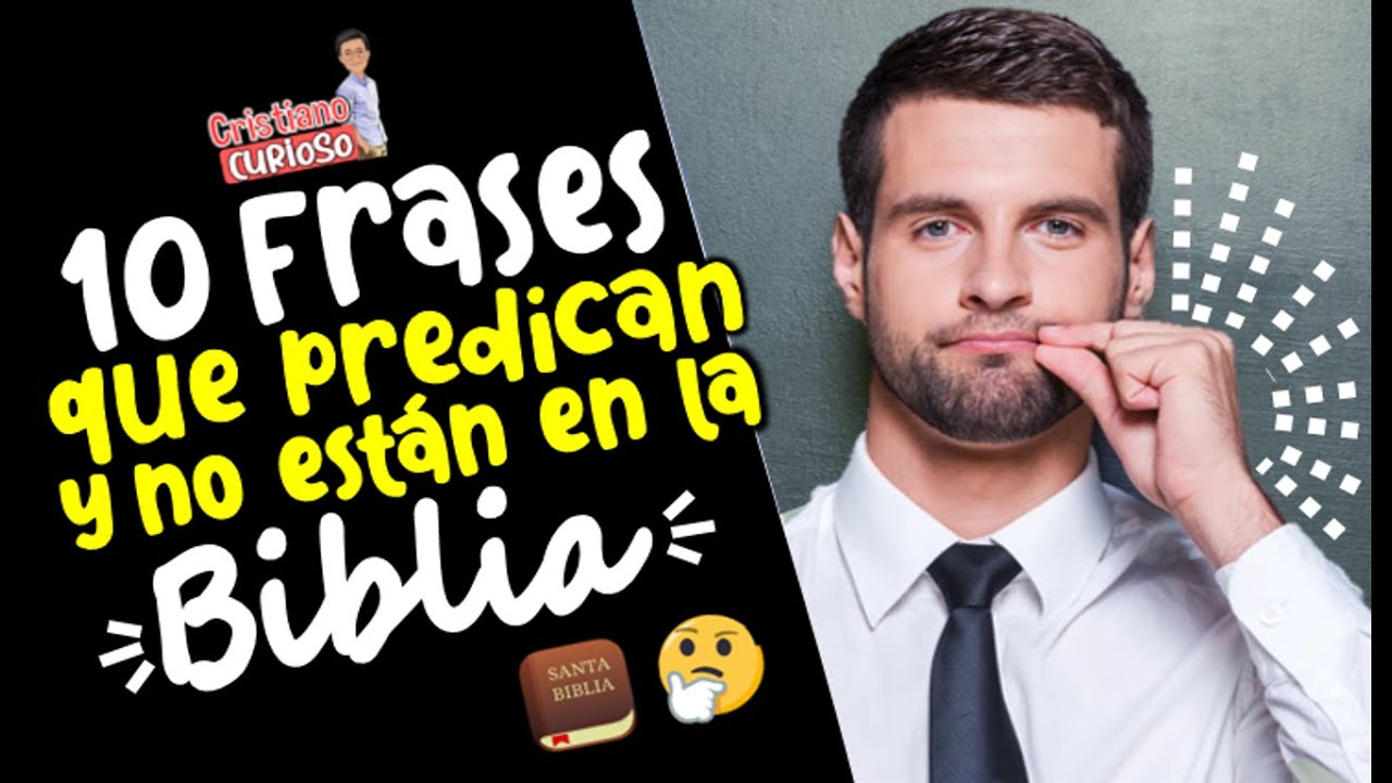 Descubre estas 10 frases populares que no aparecen en la Biblia