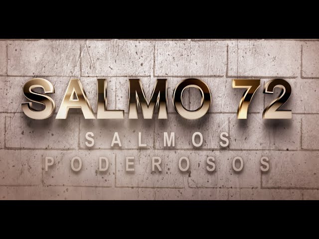 Descubre la sabiduría del Salmo 72 de la Biblia Católica