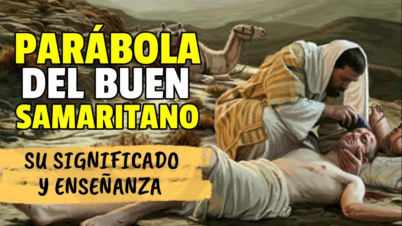 El buen samaritano en la Biblia: historia y significado