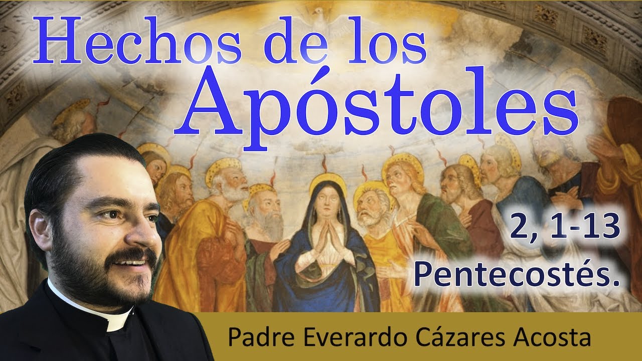 El poder del Espíritu Santo en Hechos 2:1-13 según la Biblia Católica