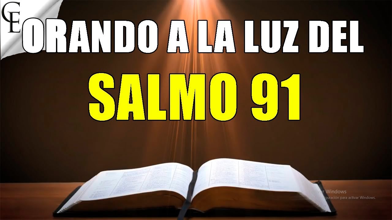 Encuentra el poderoso Salmo 91 en la Biblia Sagrada
