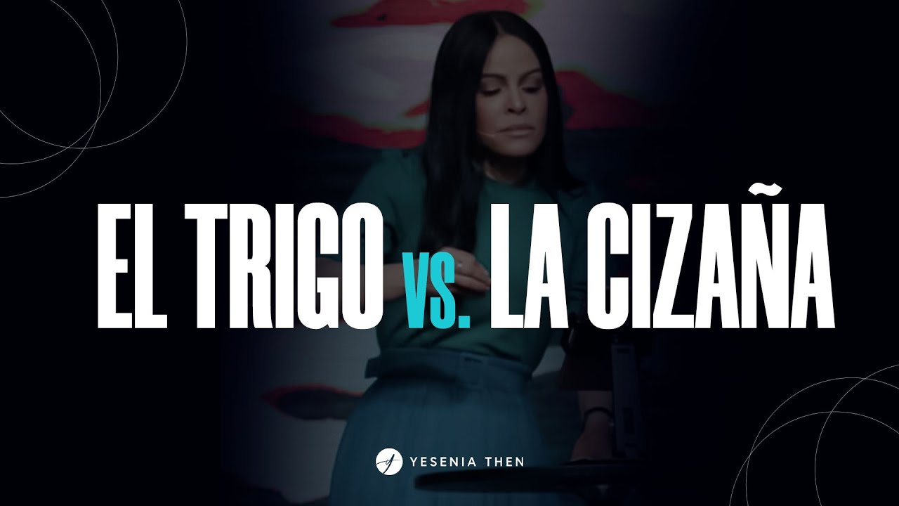 Enseñanzas de la parábola de la cizaña y el trigo