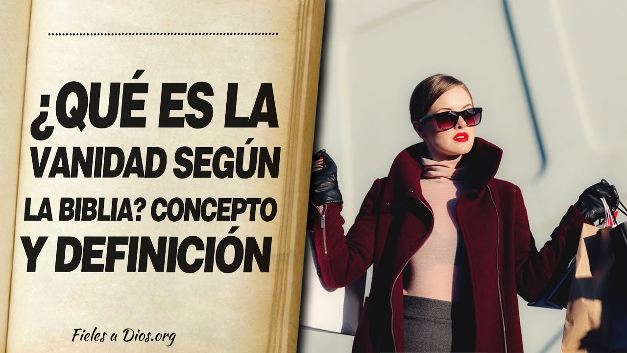 Evita la vanidad con la Biblia