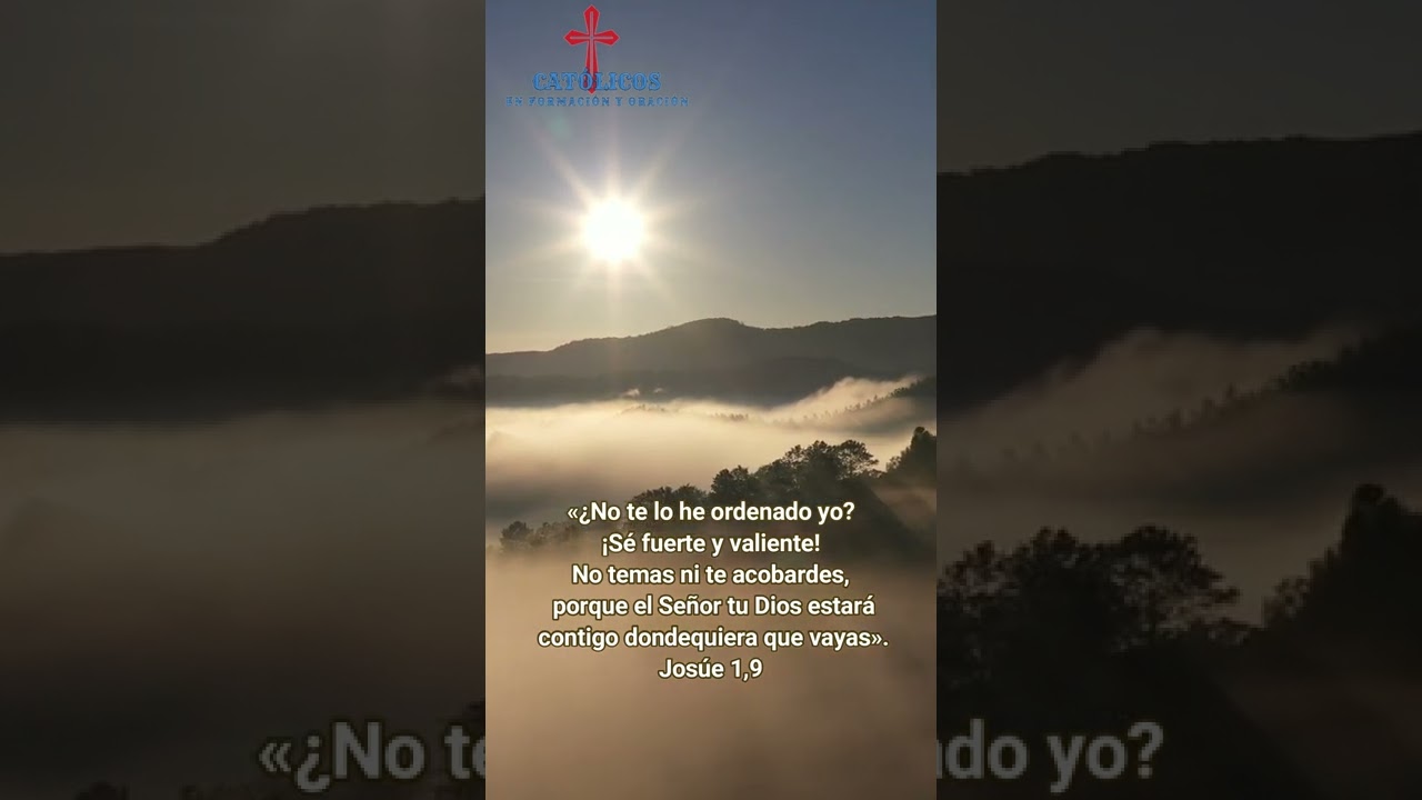 Fortalece tu fe con Josué 1:9 en la Biblia Católica