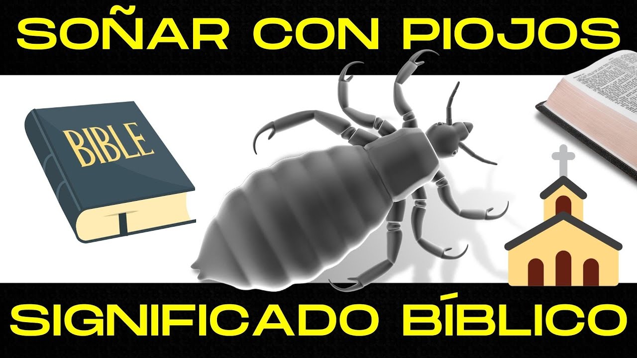 Interpretación bíblica de los sueños con piojos