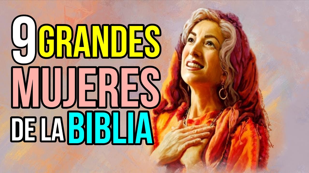 Mujeres bíblicas que dejaron huella en la historia de la fe
