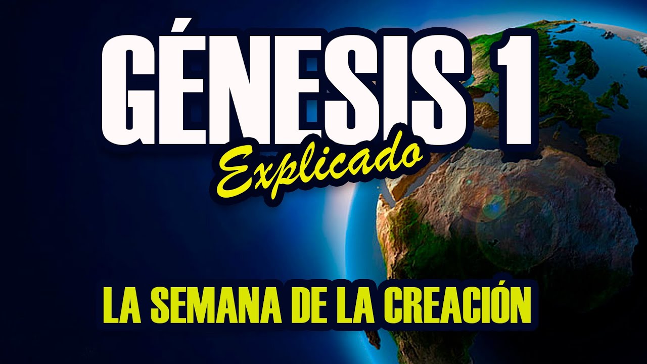 Poder de la creación en Génesis 1 de la Biblia
