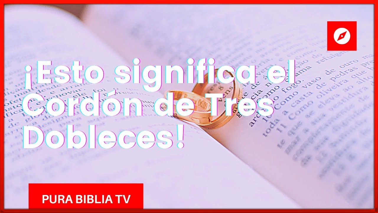 Significado bíblico de la cuerda de 3 hilos