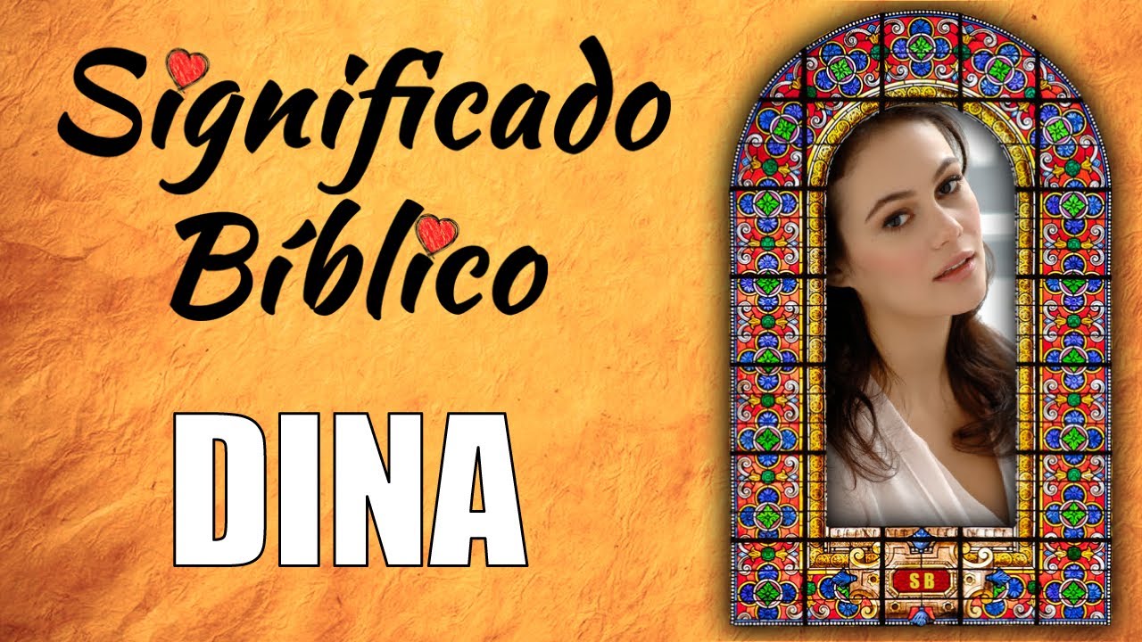Significado bíblico del nombre Dina