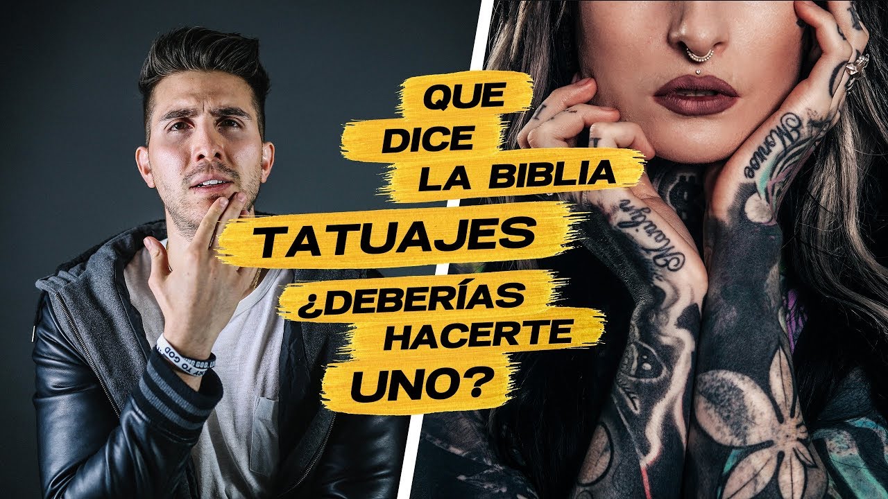 ¿Es pecado tatuarse según la Biblia?