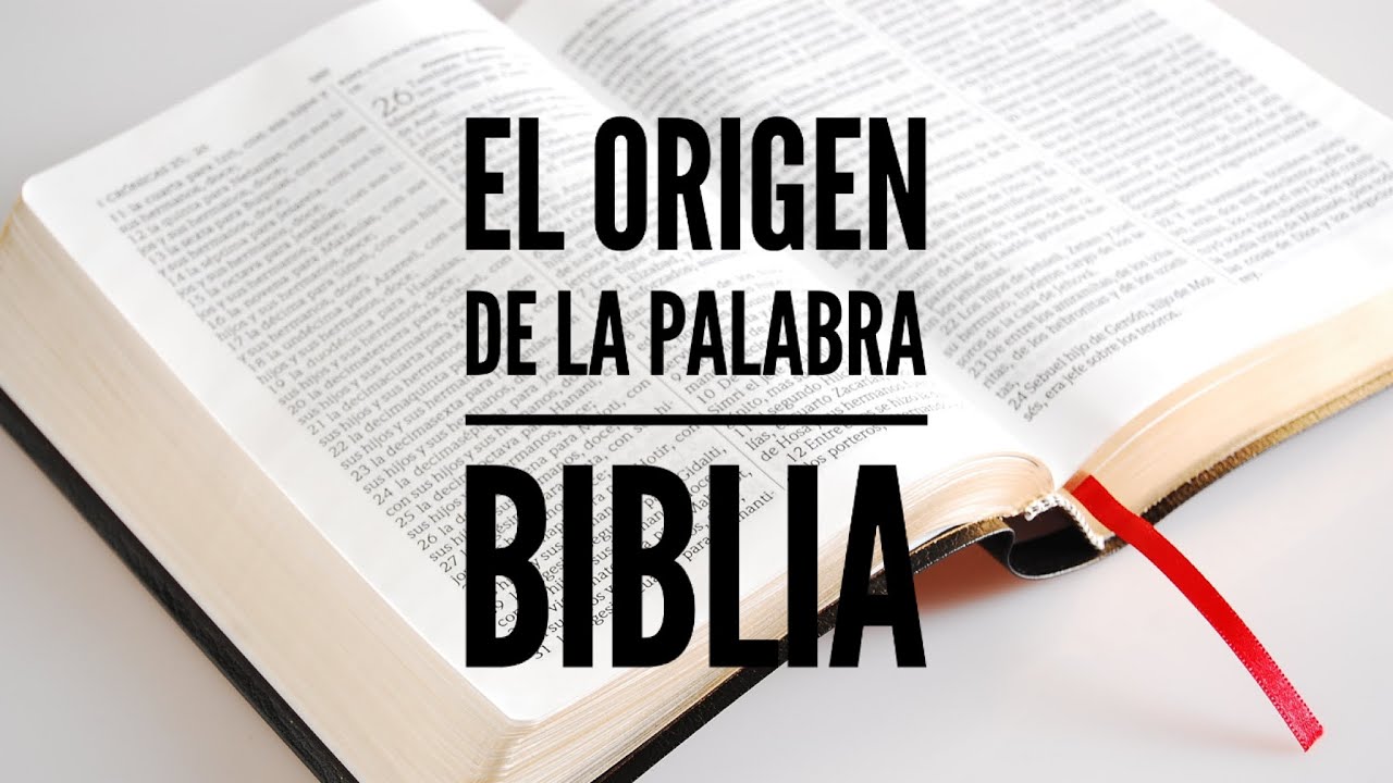 Descubre el origen de la palabra Biblia en la historia religiosa