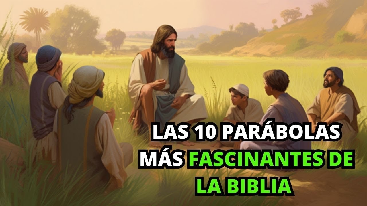 Descubre las enseñanzas de las parábolas cortas de la Biblia