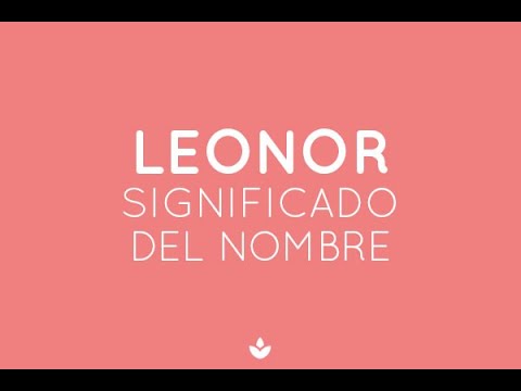 El significado bíblico del nombre Leonor: su origen y simbolismo