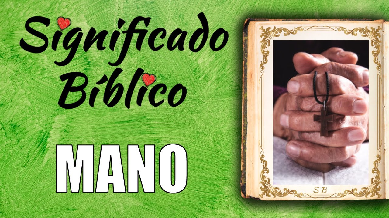 El significado de la mano de Dios según la Biblia