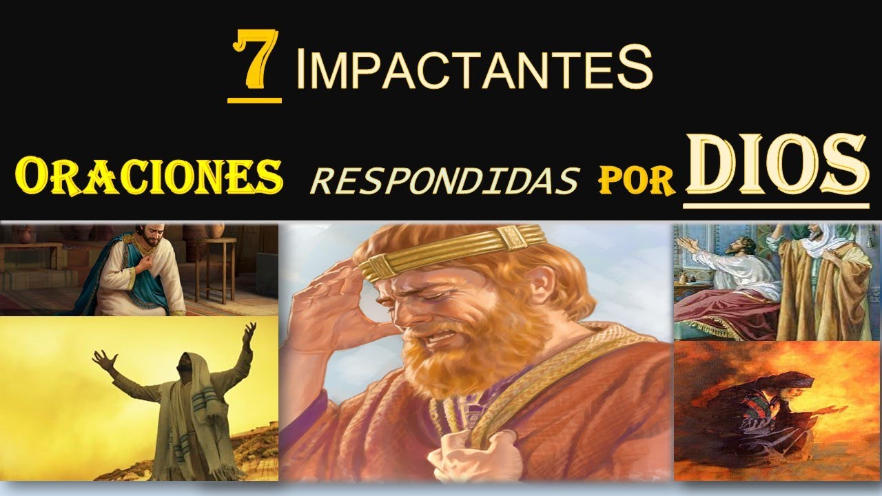 Oraciones bíblicas que obtuvieron respuesta divina