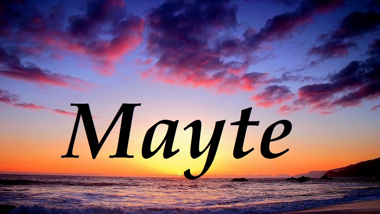 Origen y significado bíblico de Mayte