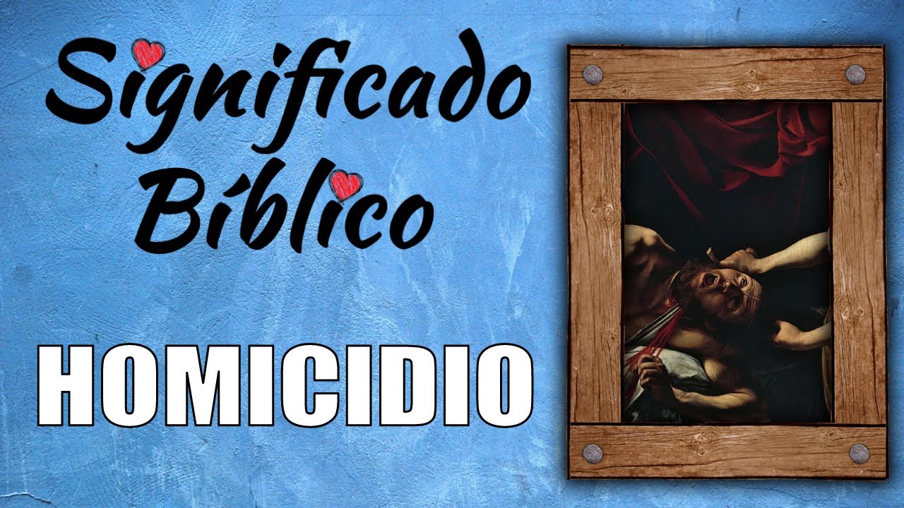 Significado bíblico de homicida
