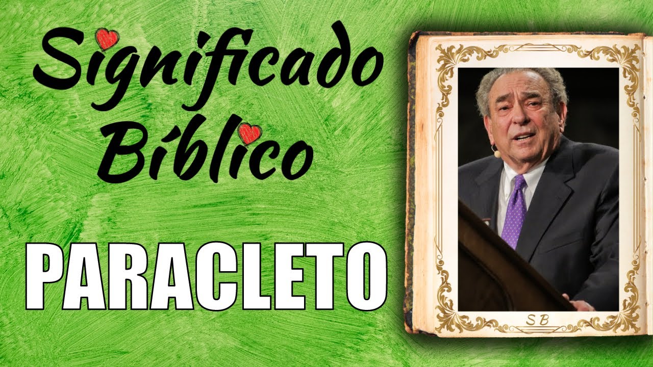 Significado de Paracleto en la Biblia y su importancia en la fe