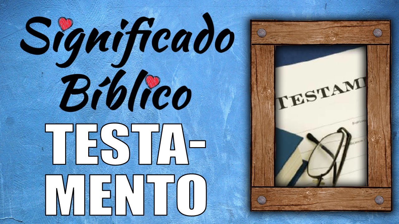 Significado profundo de la Biblia y el Testamento