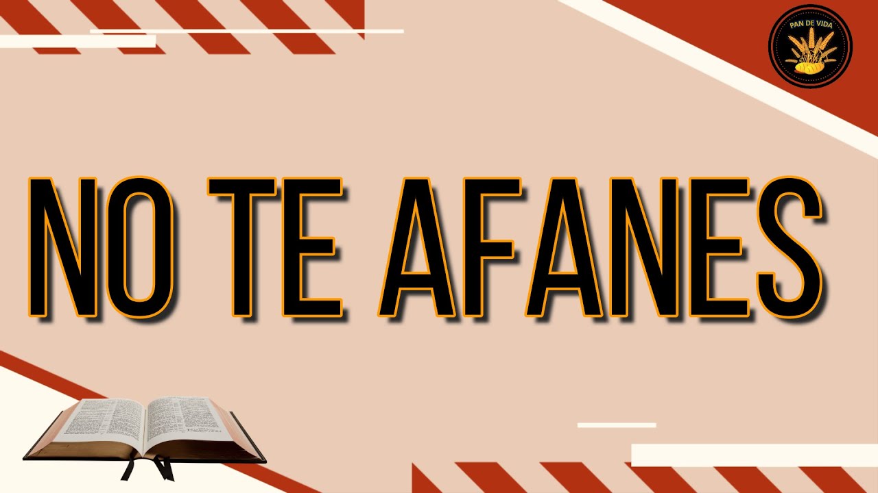 Afán según la Biblia y su aplicación diaria