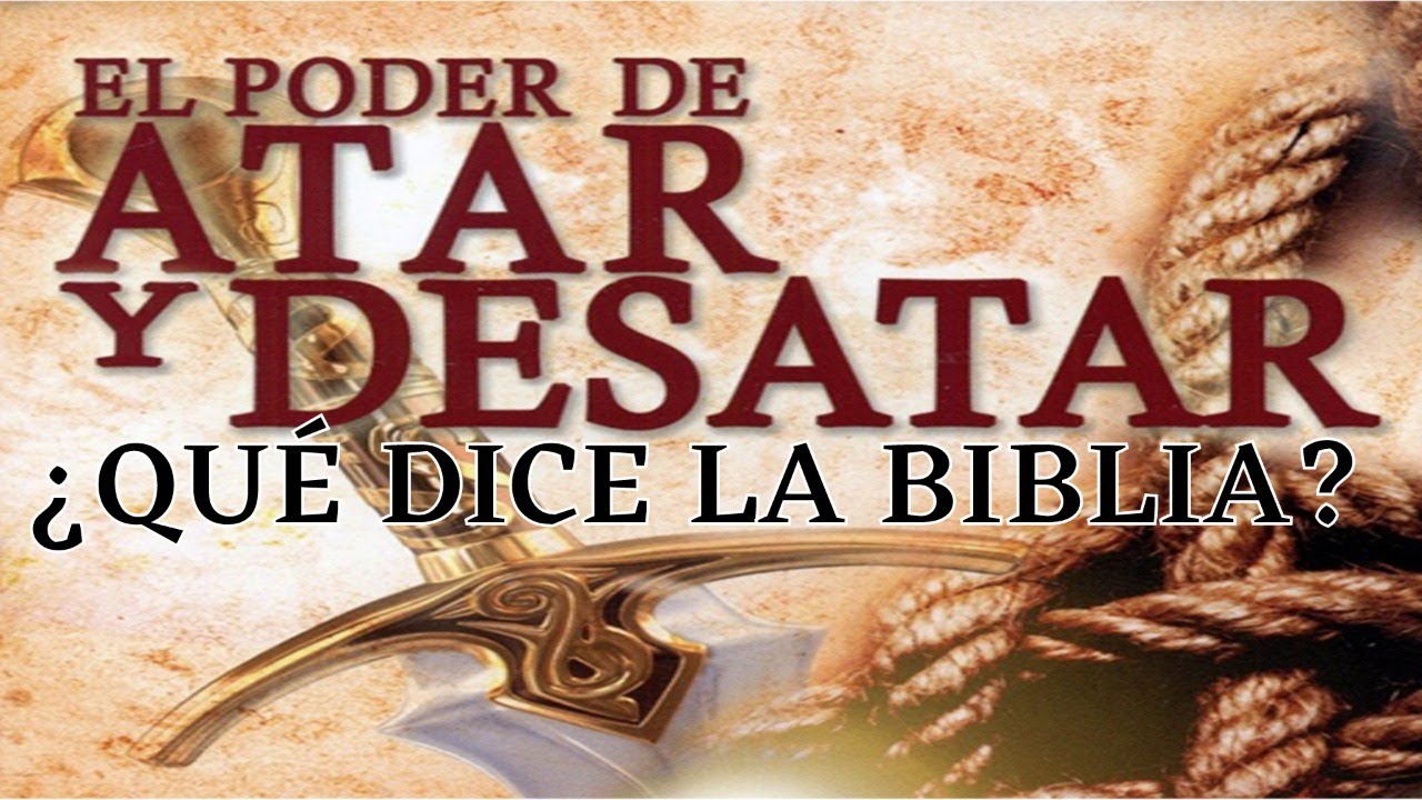 Atar y desatar en la Biblia: claves de la fe cristiana