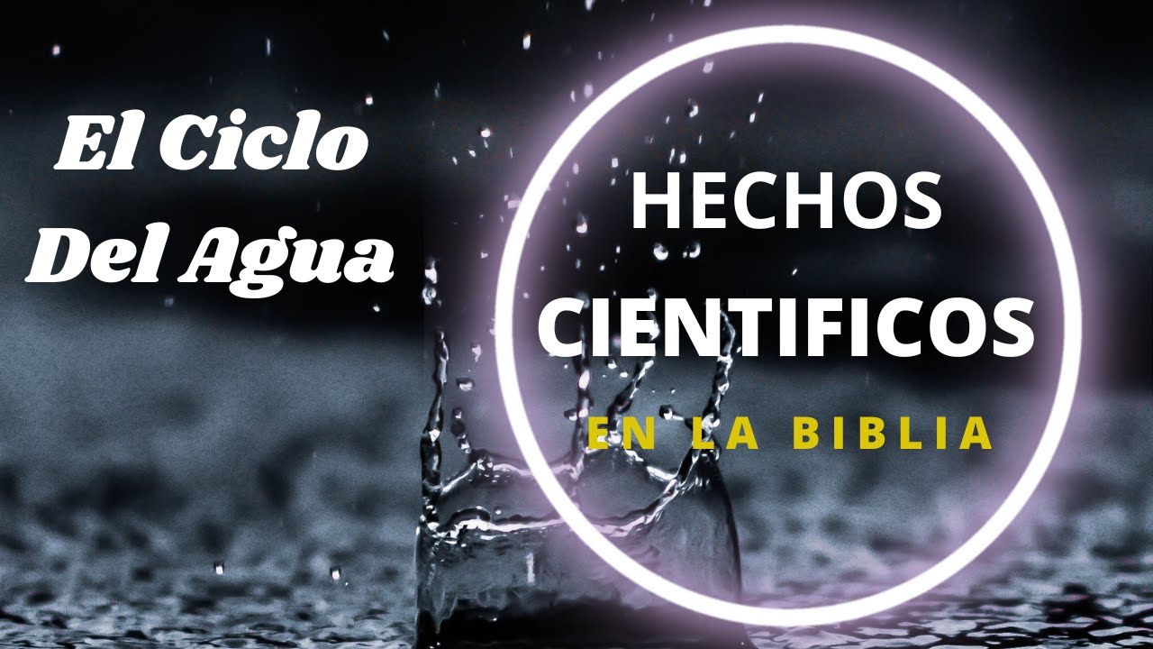 Ciclo del agua en la Biblia: mirada espiritual