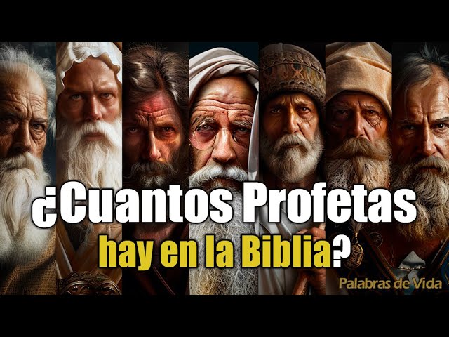 Conoce a todos los profetas de la Biblia y sus nombres