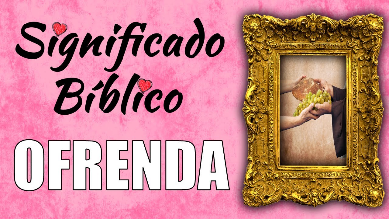 Descubre el significado bíblico de la ofrenda votiva