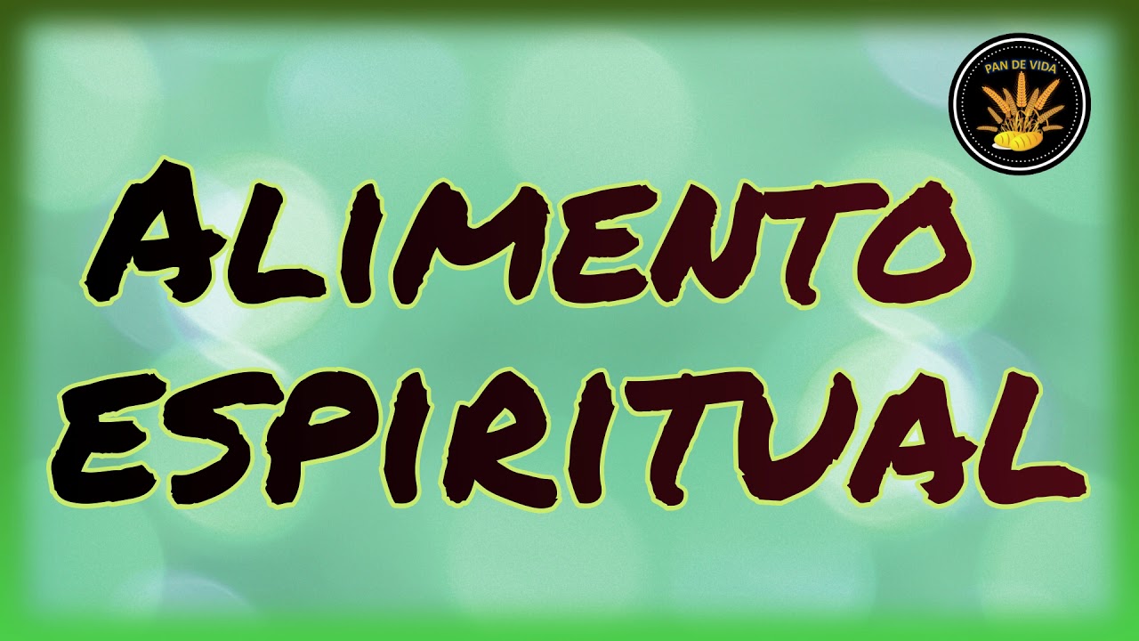 Descubre en la Biblia el alimento espiritual para tu vida