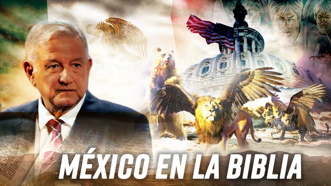 Descubre las profecías bíblicas sobre México