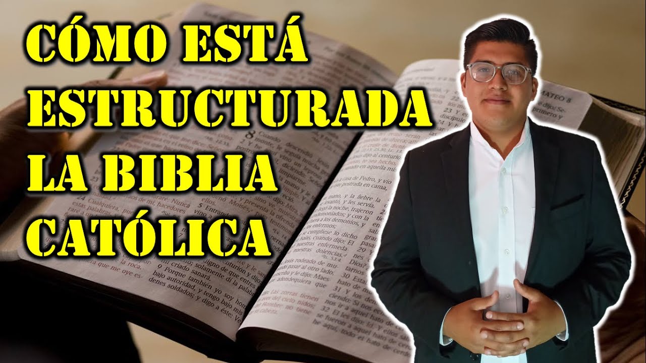 División y contenido sagrado de la Biblia Católica