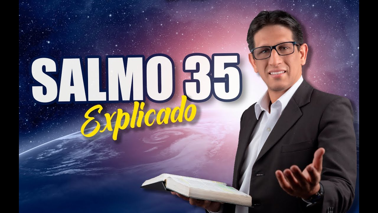 El poderoso mensaje del Salmo 35 en la Biblia de las Américas