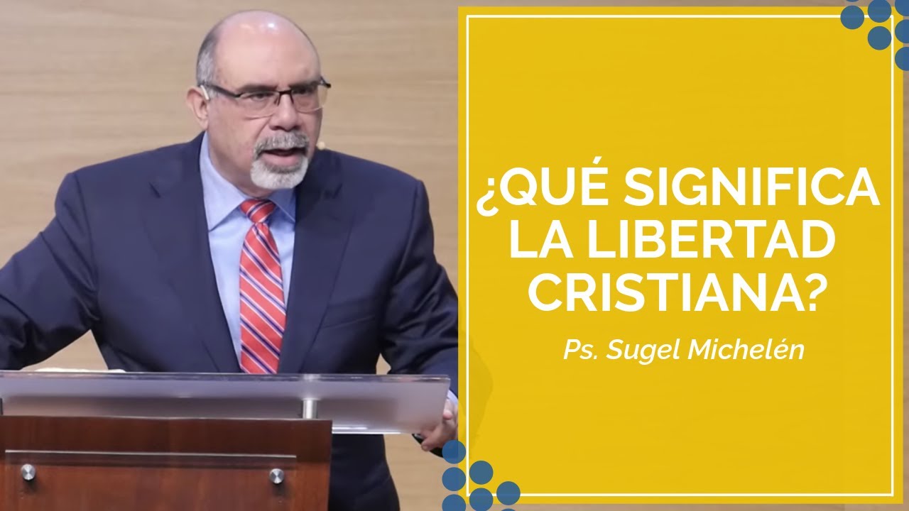 La libertad del hombre según la Biblia: ¿Qué dice la Palabra de Dios?