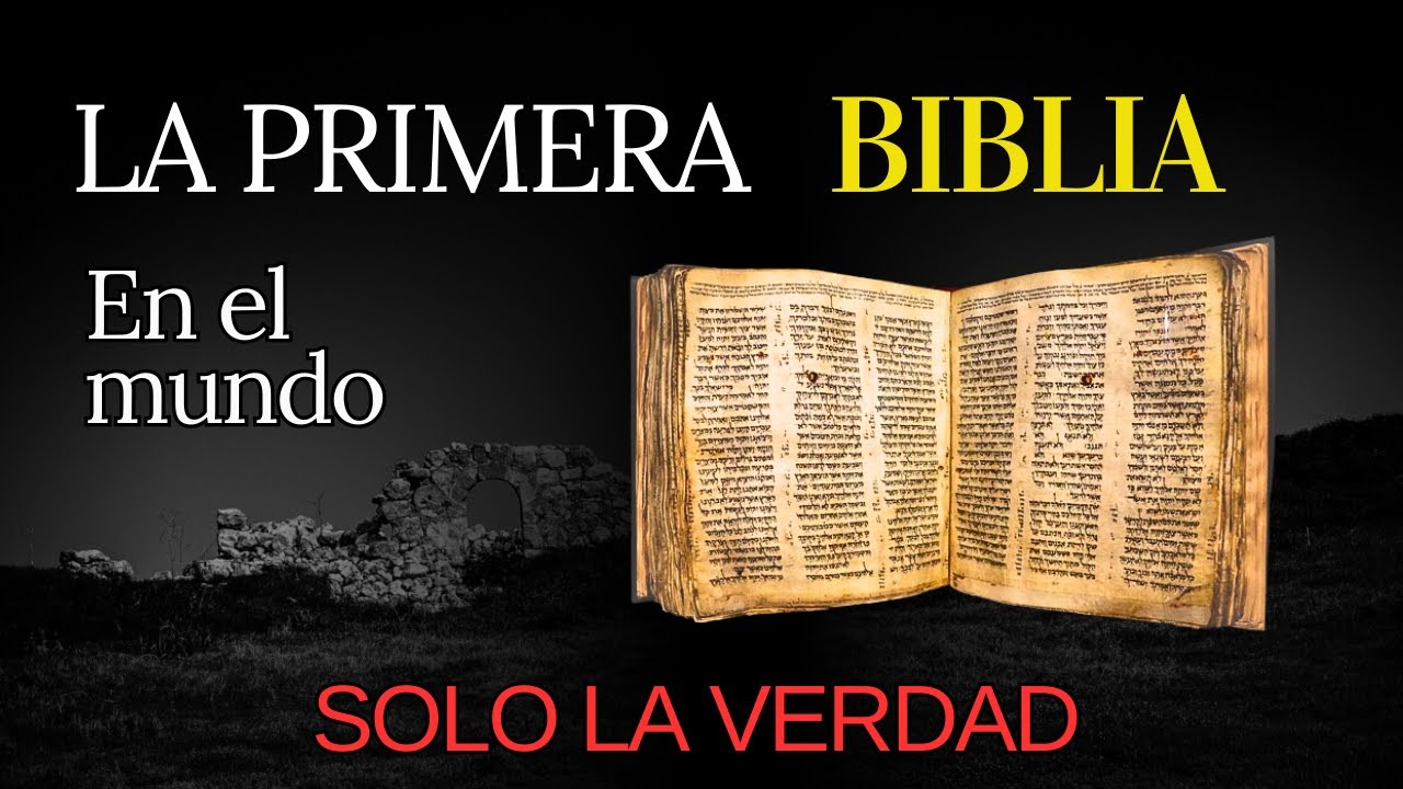La primera Biblia del mundo y su importancia
