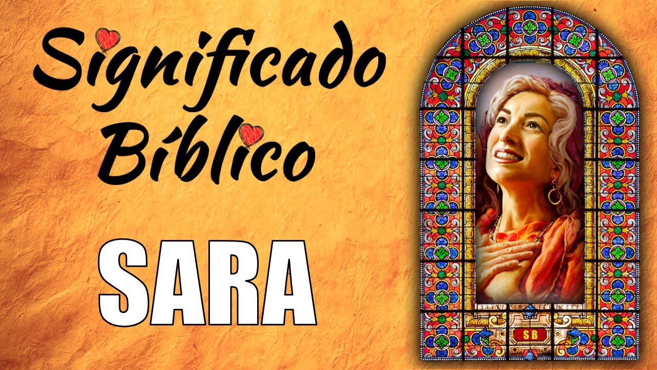 Sara en la Biblia: Descubre el Significado de este Nombre Bíblico