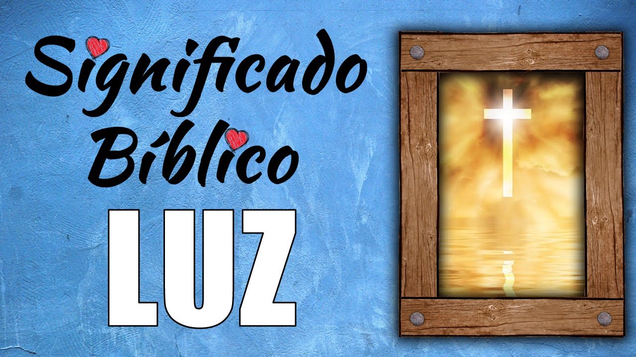 Simbolismo divino de la luz en la Biblia
