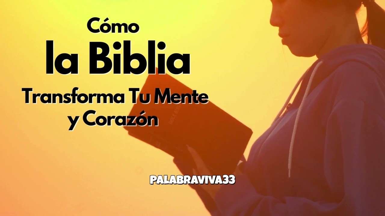 Transforma tu mente con la sabiduría de la Biblia