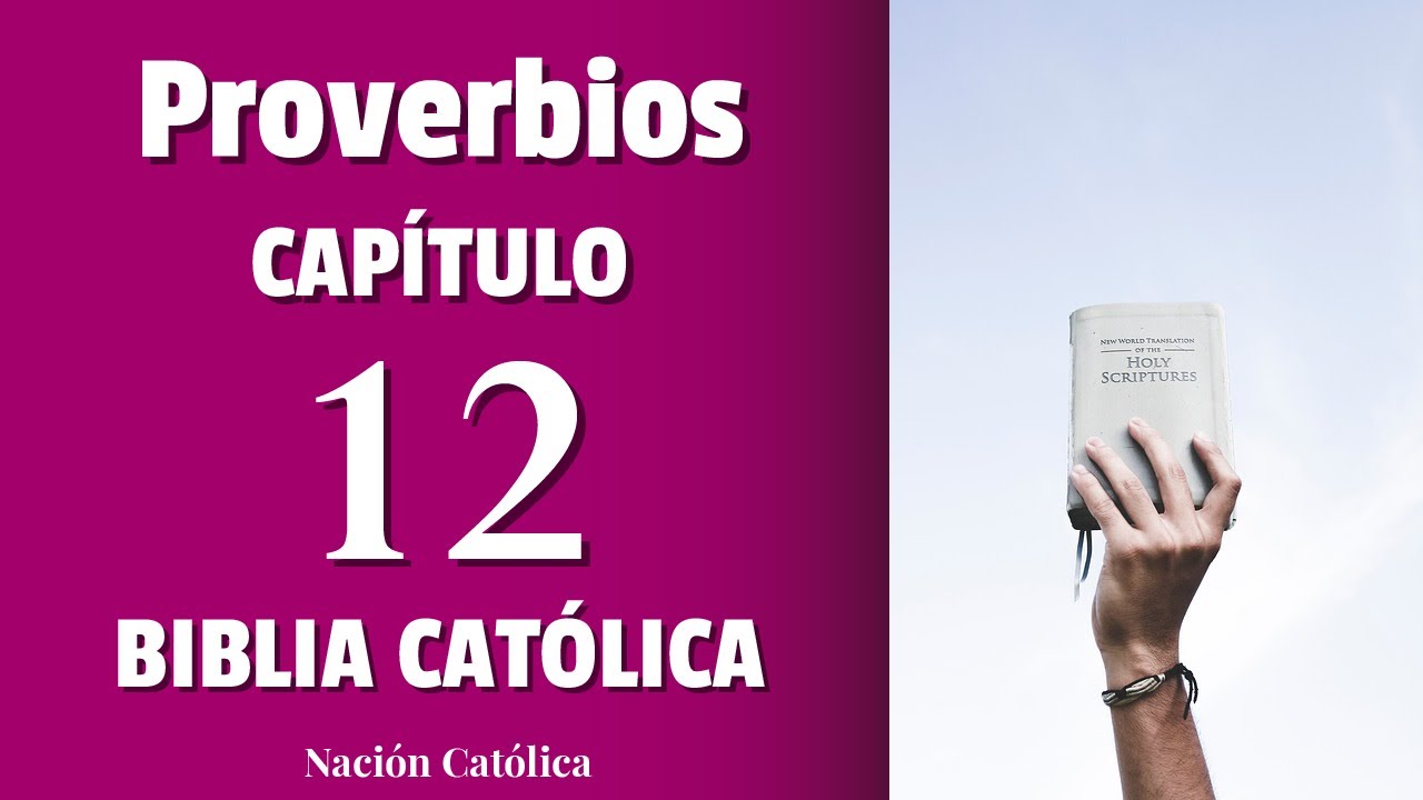 Descubre la sabiduría del Proverbio 12:14 en la Biblia Católica