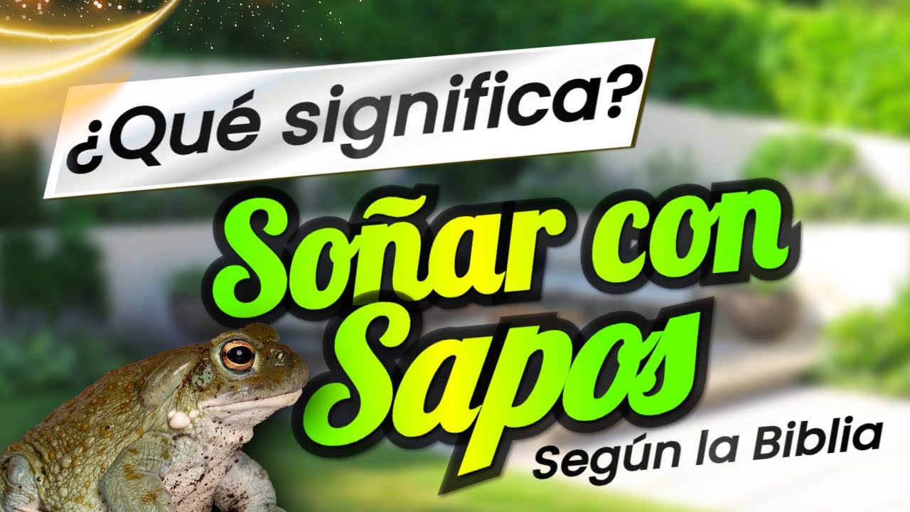 El simbolismo bíblico detrás de los sueños con sapos