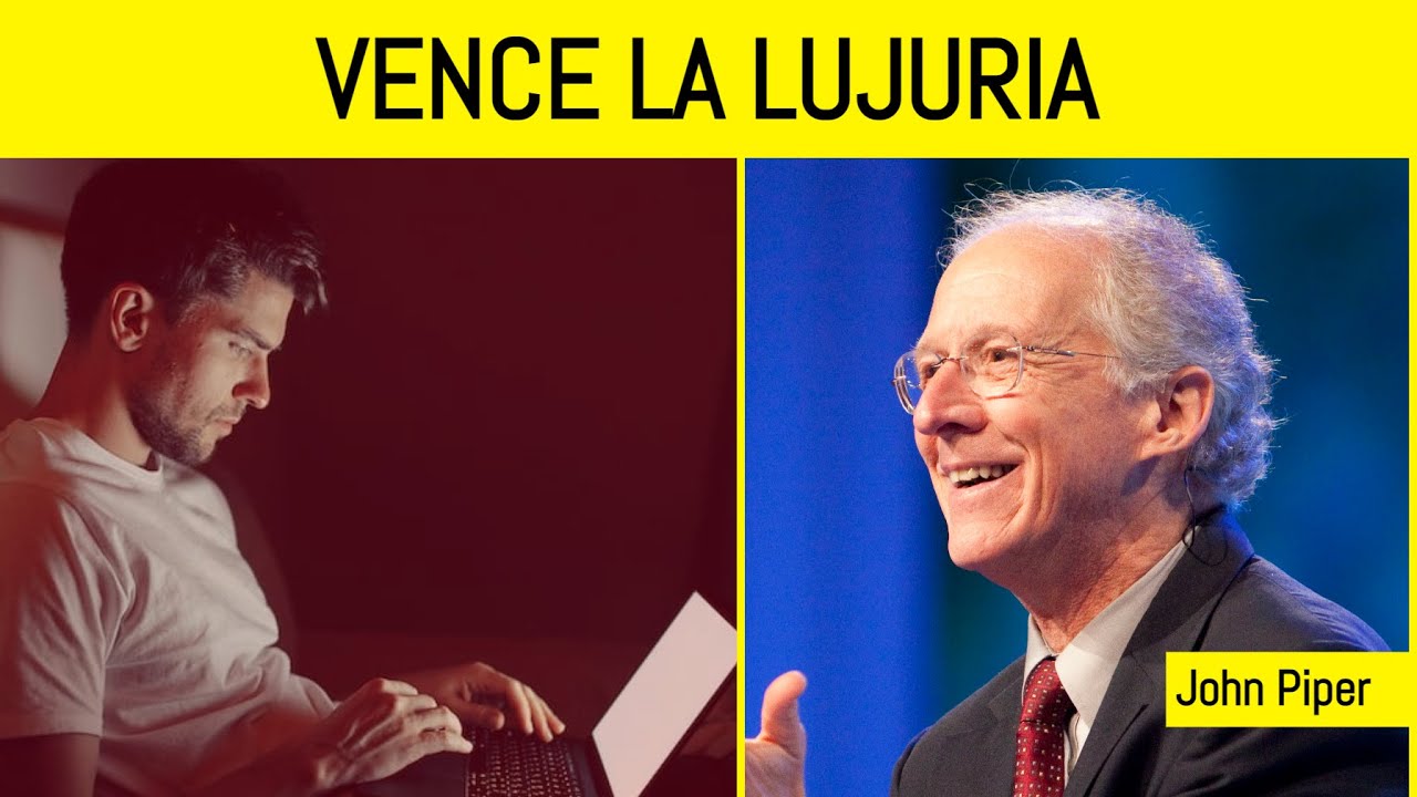 La lujuria en la Biblia: ¿Qué dice la Palabra de Dios?