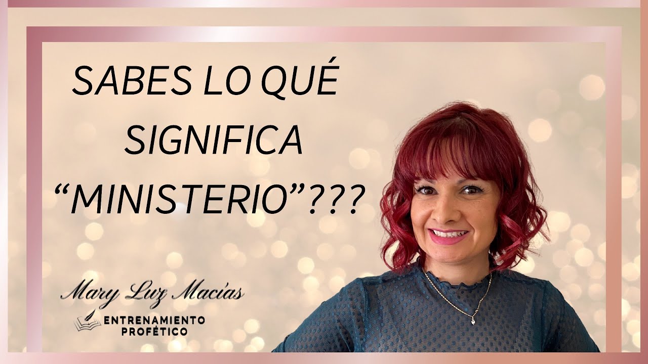 Ministerio bíblico: significado y aplicación en vida