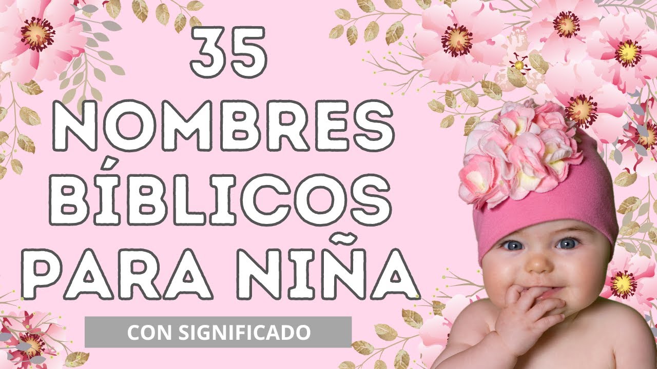 Nombres bíblicos de niñas: significado e historia