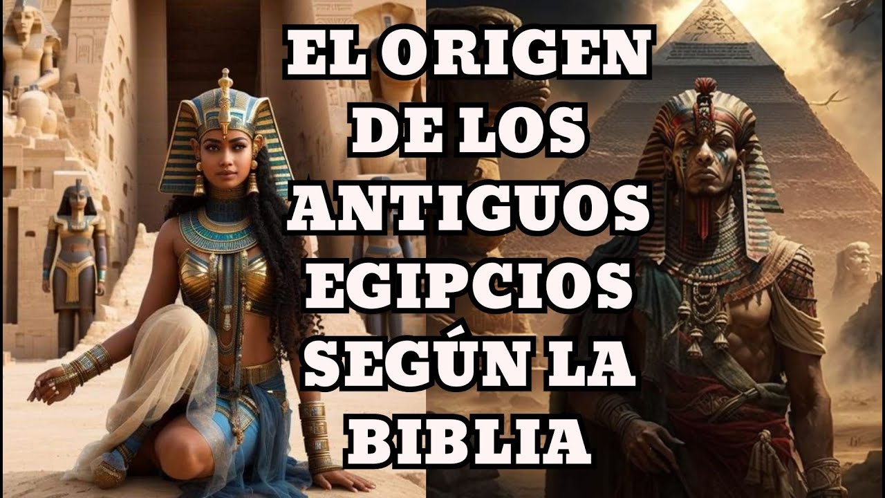 Origen egipcio en la Biblia: ¿Qué dice Dios?