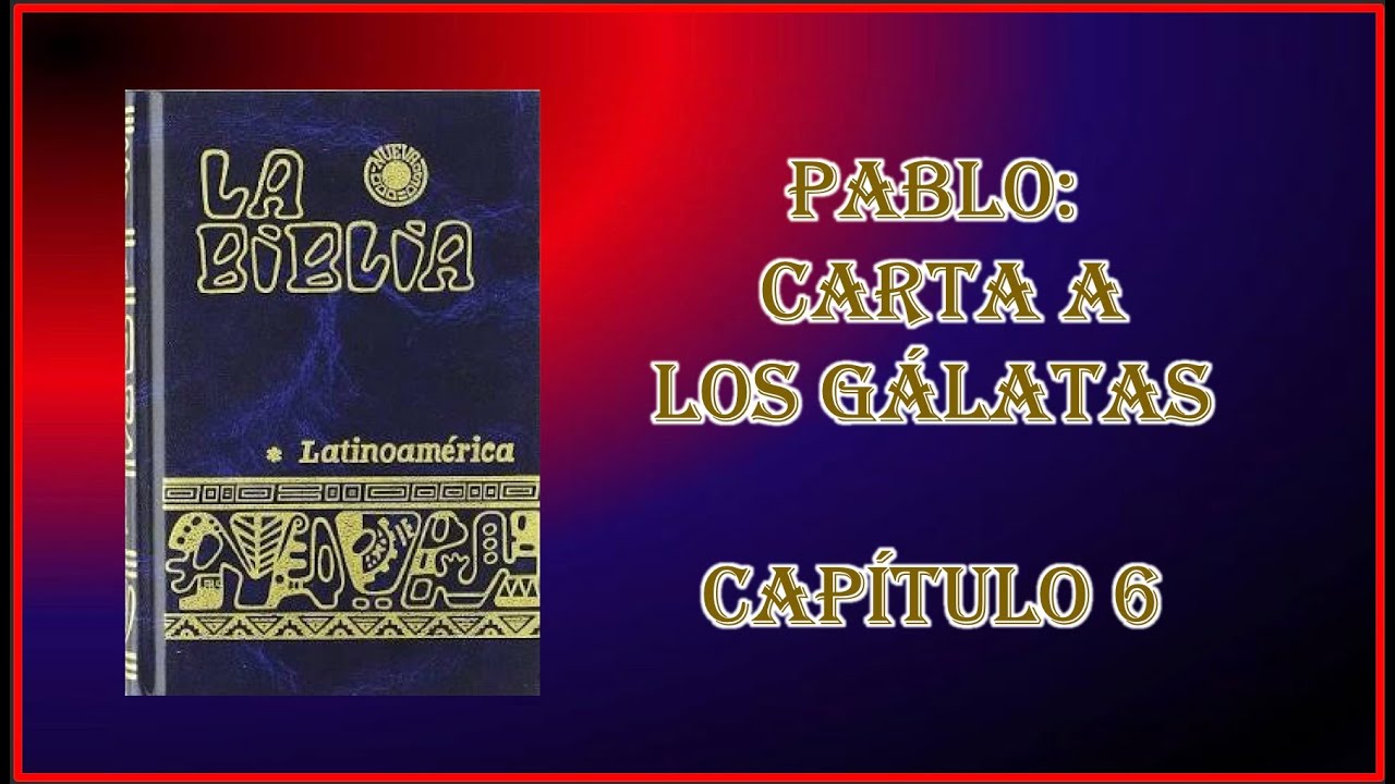 Reflexiones sobre Galatas 6:1-10 en la Biblia Católica