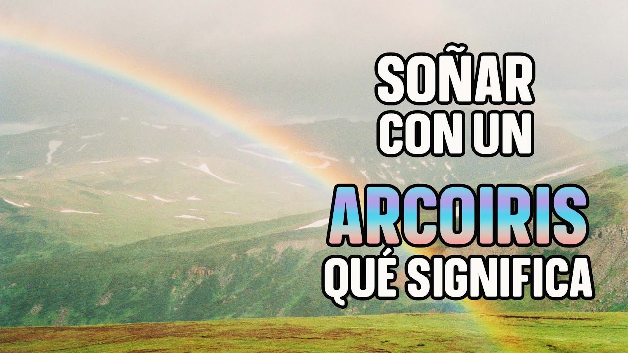 Simbolismo bíblico del arcoíris en sueños