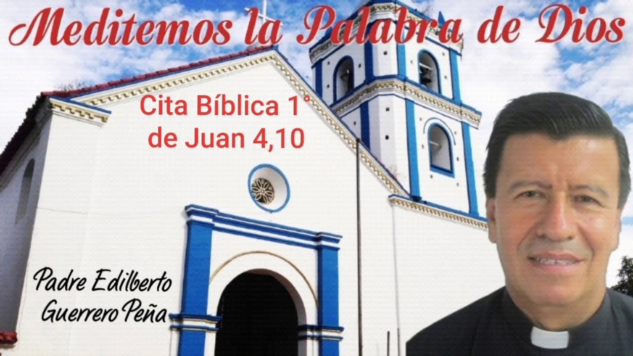 Amor de Dios en 1 Juan 4 con la Biblia Católica