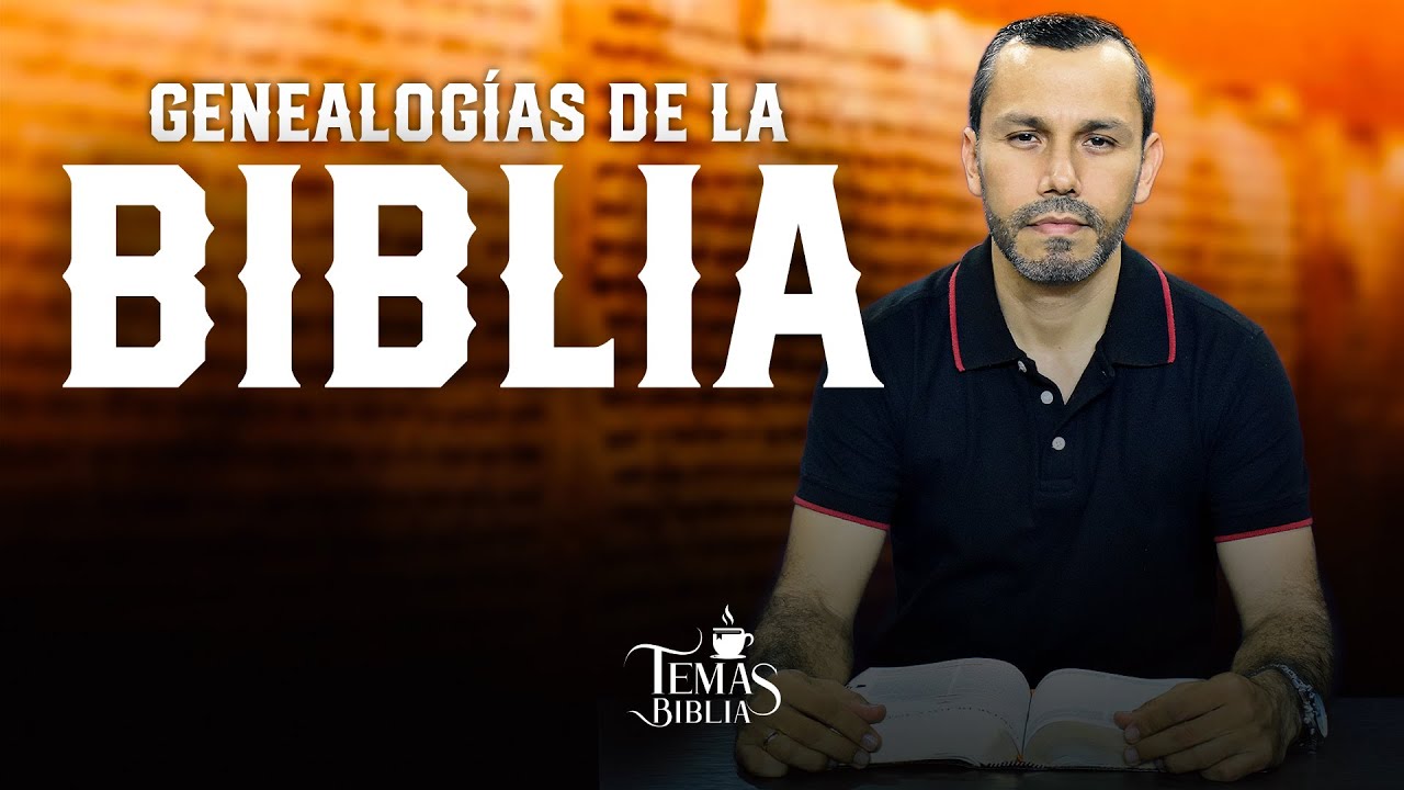 Descubre la importancia de la genealogía según la Biblia