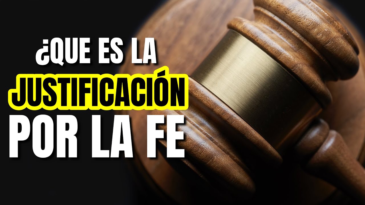 Justificación en la Biblia: significado e importancia